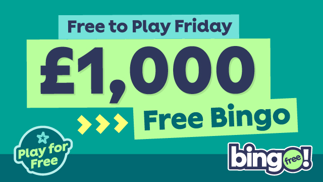 Free to Play Friday - £1,000 Free Bingo